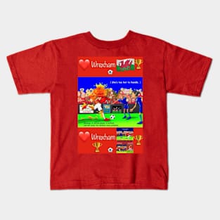 She's too hot to handle, Wrexham funny football/soccer sayings. Kids T-Shirt